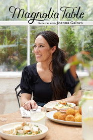 Magnolia Table: Receitas com Joanna Gaines — Temporada 4