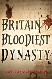 Britain’s Bloodiest Dynasty Season 1 Episode 1