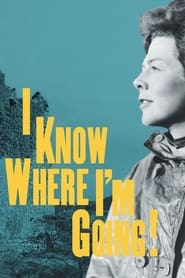 'I Know Where I'm Going!' постер