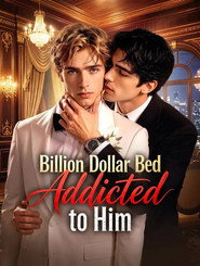Billion Dollar Bed: Addicted to Him