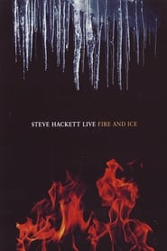 Poster Steve Hackett - Live Fire And Ice