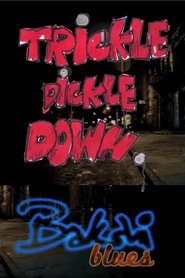 Poster Trickle Dickle Down 2012