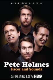 Pete Holmes: Faces and Sounds постер