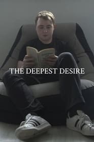 The Deepest Desire 2022