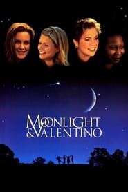 Moonlight and Valentino 1995