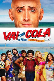 Imagem Vai Que Cola – O Filme