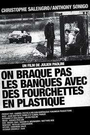 Poster On braque pas les banques avec des fourchettes en plastique 2010