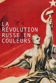 La Révolution russe en couleurs