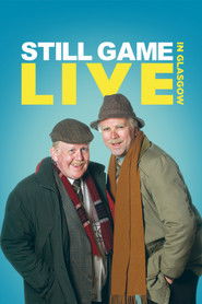 Still Game: Live in Glasgow (2014)