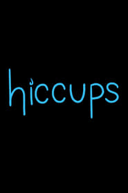 HICCUPS