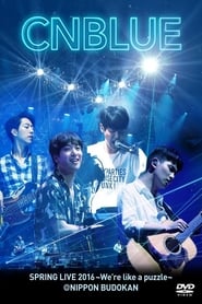 CNBLUE - SPRING LIVE 2016～We’re like a puzzle～