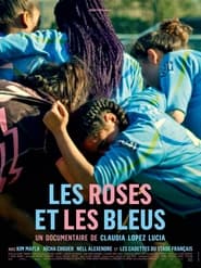 Les roses et les bleus streaming