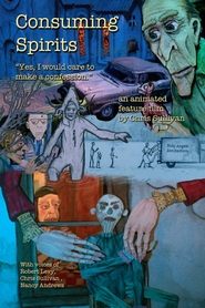 Consuming Spirits (2012) Consuming Spirits (2012)