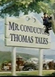 Mr. Conductor's Thomas Tales (1996)