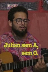 Poster Julian sem A, sem O 2018