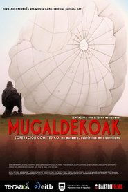 Mugaldekoak streaming