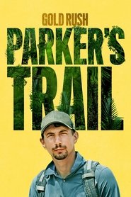 Gold Rush: Parker's Trail (2017)
