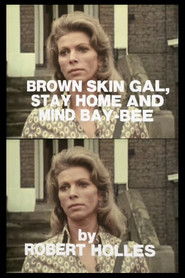 Brown Skin Gal, Stay Home and Mind Bay-Bee