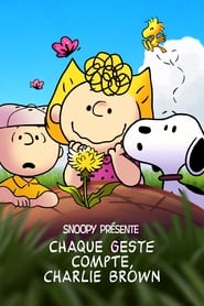 Snoopy présente: Chaque geste compte, Charlie Brown en streaming