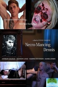 Necro-Mancing Dennis постер