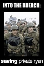 Into the Breach: Saving Private Ryan