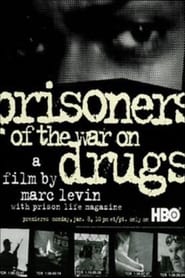 Prisoners of the War on Drugs streaming