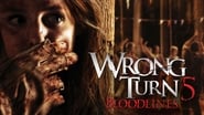 Wrong Turn 5: Bloodlines