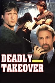 Deadly Takeover (1996)