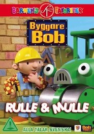 Poster Byggare Bob: Rulle & Mulle 2010