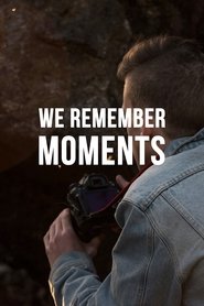 Poster We Remember Moments 2015