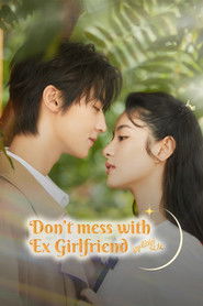 Don't Mess With EX-Girlfriend (2022)