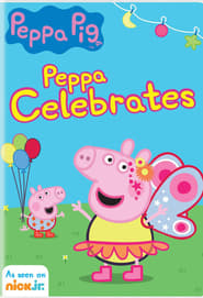 Peppa Pig: Peppa Celebrates