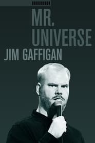 Jim Gaffigan: Mr. Universe 2012