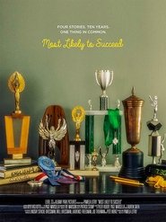 Most Likely to Succeed Most Likely to Succeed