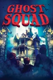 Ghost Squad постер