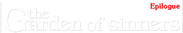 The Garden of Sinners: Epilogue Logo