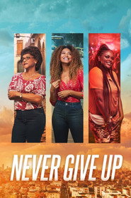 Never Give Up (2023)