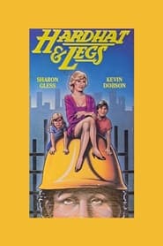 Hardhat & Legs (1980)