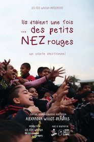 Poster Ils etaient une fois... des petits nez rouges 2020