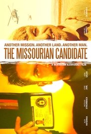 The Missourian Candidate streaming