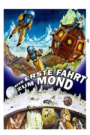 Die erste Fahrt zum Mond