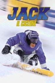 Jack il ciclone) Jack il ciclone (2004)