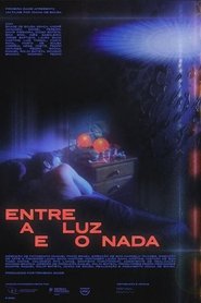 Poster Between Light and Nowhere 2023