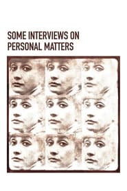 Some Interviews on Personal Matters 1978