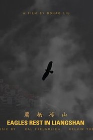 Eagles Rest in Liangshan (2021) Cliver HD - Legal - ver Online & Descargar