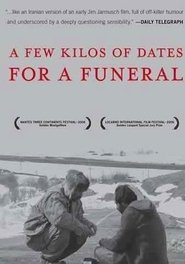 Poster A Few Kilos of Dates for a Funeral 2006