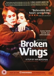 Broken Wings 2002