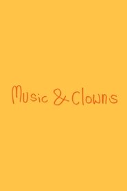 Pôster de Music & Clowns