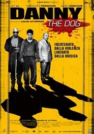 Poster Danny the Dog 2005