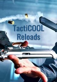 TactiCOOL Reloads Kompletter Film Deutsch